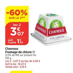 Bi1 CHAVROUX Fromage de chèvre offre