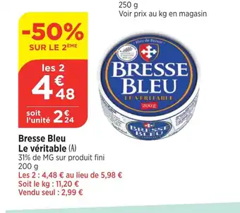 Bi1 BRESSE BLEU Le véritable offre