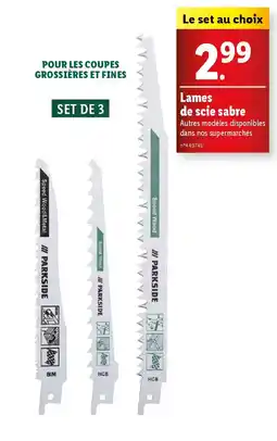 Lidl Parkside lames de scie sabre offre