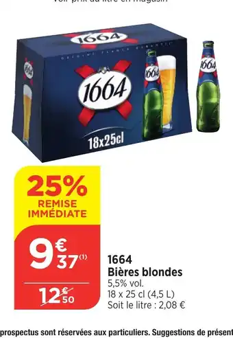 Bi1 1664 Bières blondes offre