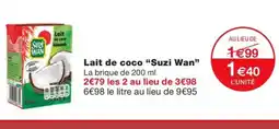 Monoprix SUZI WAN Lait de coco offre