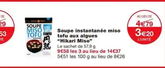 Monoprix HIKARI MISO Soupe instantanée miso tofu aux algues offre