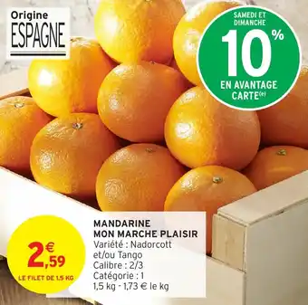 Intermarché Mandarine mon marche plaisir offre