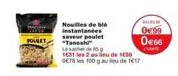 Monoprix TANOSHI Nouilles de blé instantanées saveur poulet offre