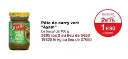 Monoprix AYAM Pâte de curry vert offre