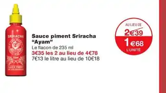 Monoprix AYAM Sauce piment Sriracha offre