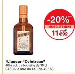 Monoprix COINTREAU Liqueur offre