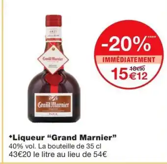 Monoprix GARNIER MARNIER Liqueur offre