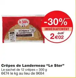 Monoprix LE STER Crêpes de Landerneau offre