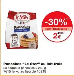 Monoprix LE STER Pancakes au lait frais offre