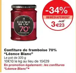 Monoprix LÉONCE BLANC Confiture de framboise 70% offre