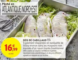 Intermarché Dos de cabillaud offre