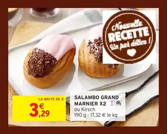 Intermarché Salambo grand marnier offre