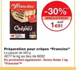 Monoprix FRANCINE Préparation pour crêpes offre