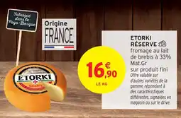 Intermarché Etorki reserve offre