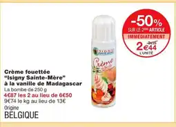 Monoprix Crème fouettée Isigny Sainte-Mère à la vanille de Madagascar offre