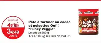 Monoprix FUNKY VEGGIE Pâte à tartiner au cacao et noisettes Ouf! offre