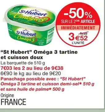 Monoprix ST HUBERT Oméga 3 tartine et cuisson doux offre