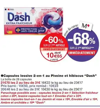 Monoprix DASH Capsules lessive 2-en-1 au Pivoine et hibiscus offre