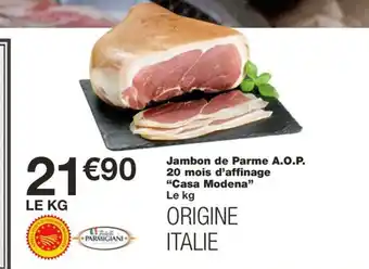 Monoprix Jambon de Parme A.O.P. 20 mois d'affinage Casa Modena offre