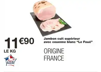 Monoprix Jambon cuit supérieur avec couenne blanc offre