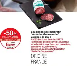 Monoprix Saucisson sec maigrefin Ardèche Gourmande offre