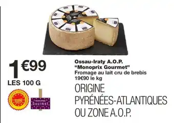 Monoprix Ossau-Iraty A.O.P. Monoprix Gourmet offre