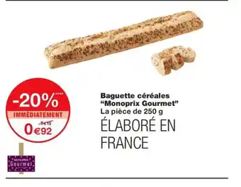 Monoprix Baguette céréales Monoprix Gourmet offre