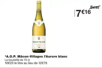 Monoprix A.O.P. Mâcon-Villages l'Aurore blanc offre