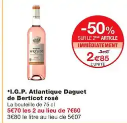 Monoprix I.G.P. Atlantique Daguet de Berticot rosé offre