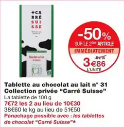 Monoprix Tablette au chocolat au lait n° 31 Collection privée offre