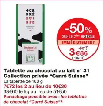 Monoprix Tablette au chocolat au lait n° 31 Collection privée offre