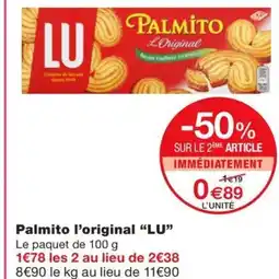 Monoprix LU Palmito l'original offre