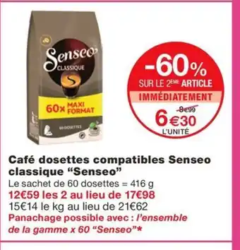 Monoprix SENSEO Café dosettes compatibles Senseo classique offre