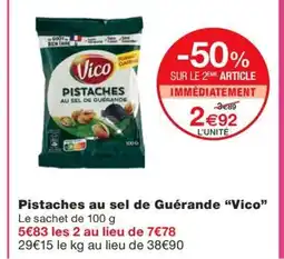 Monoprix VICO Pistaches au sel de Guérande offre