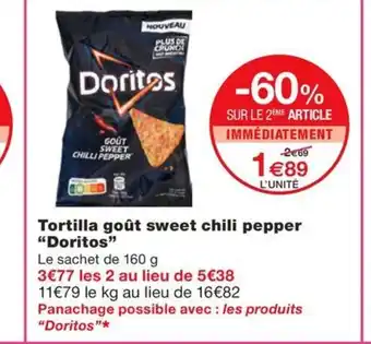 Monoprix DORITOS Tortilla goût sweet chili pepper offre