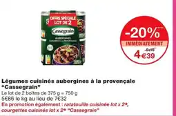 Monoprix CASSEGRAIN Légumes cuisinés aubergines à la provençale offre