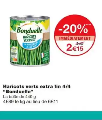 Monoprix BONDUELLE Haricots verts extra fin 4/4 offre