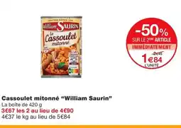 Monoprix WILLIAM SAURIN Cassoulet mitonné offre