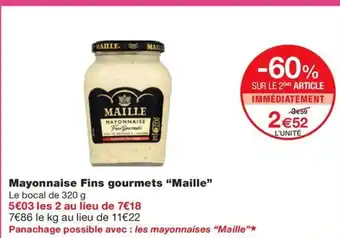 Monoprix MAILLE Mayonnaise Fins gourmets offre