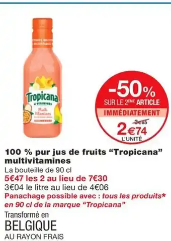 Monoprix TROPICANA 100% pur jus de fruits multivitamines offre