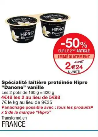 Monoprix DANONE Spécialité laitière protéinée Hipro vanille offre