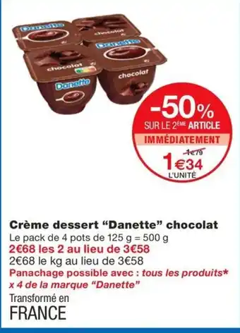 Monoprix DANETTE Crème dessert chocolat offre