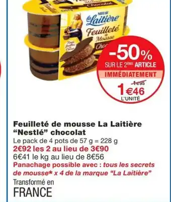 Monoprix Feuilleté de mousse La Laitière chocolat offre