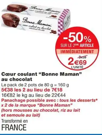 Monoprix BONNE MAMAN Cœur coulant au chocolat offre