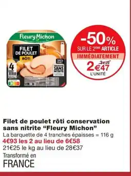 Monoprix FLEURY MICHON Filet de poulet rôti conservation sans nitrite offre