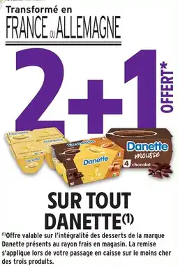 Intermarché Sur tout danette offre