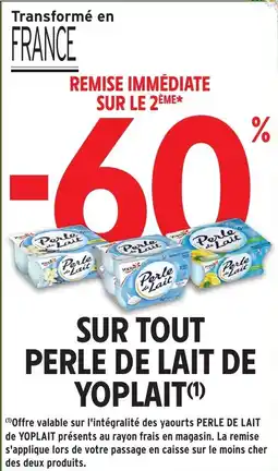 Intermarché Sur tout perle de lait de yoplait offre