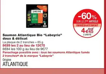 Monoprix LABEYRIE Saumon Atlantique Bio doux & delicat offre