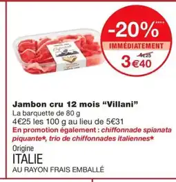 Monoprix Jambon cru 12 mois offre